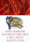 The Grand Hotel by Various Authors