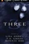 Three by Lisa Andel, TA Chase, and Bonnie Dee