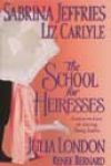 The School for Heiresses by Sabrina Jeffries, Liz Carlyle, Julia London, and Renee Bernard