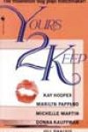 Yours 2 Keep by Various Authors