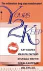 Yours 2 Keep by Various Authors