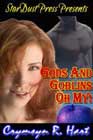 Gods and Goblins, Oh My! by Crymsyn R Hart