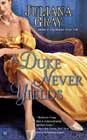 A Duke Never Yields by Juliana Gray