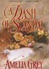 A Dash of Scandal by Amelia Grey