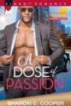 A Dose of Passion by Sharon C Cooper