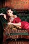 A Gentleman Never Tells by Juliana Gray