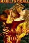 A Saxon’s Love by Marilyn Grall