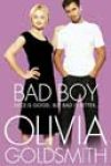 Bad Boy by Olivia Goldsmith