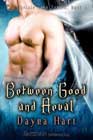 Between Good and Aeval by Dayna Hart