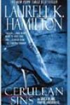 Cerulean Sins by Laurell K Hamilton