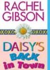 Daisy’s Back in Town by Rachel Gibson