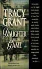 Daughter of the Game by Tracy Grant