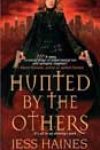 Hunted by the Others by Jess Haines