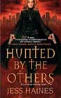 Hunted by the Others by Jess Haines