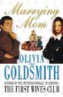 Marrying Mom by Olivia Goldsmith