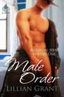 Male Order by Lillian Grant