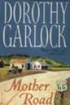 Mother Road by Dorothy Garlock