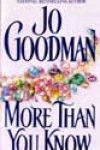 More Than You Know by Jo Goodman