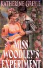 Miss Woodley's Experiment by Katherine Greyle