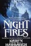 Night Fires by Karen Harbaugh