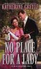 No Place for a Lady by Katherine Greyle