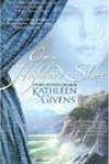 On a Highland Shore by Kathleen Givens