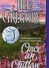 Once an Outlaw by Jill Gregory