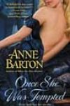 Once She Was Tempted by Anne Barton