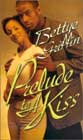 Prelude to a Kiss by Bettye Griffin