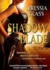 Shadow Blade by Seressia Glass