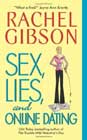 Sex, Lies, and Online Dating by Rachel Gibson