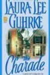 The Charade by Laura Lee Guhrke