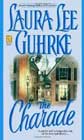 The Charade by Laura Lee Guhrke