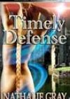 Timely Defense by Nathalie Gray