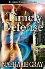 Timely Defense by Nathalie Gray