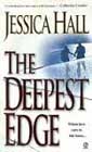 The Deepest Edge by Jessica Hall