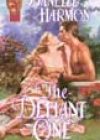 The Defiant One by Danelle Harmon