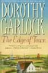 The Edge of Town by Dorothy Garlock