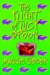 The Flight of Lucy Spoon by Maggie Gibson