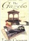The Gazebo by Emily Grayson