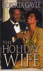 The Holiday Wife by Roberta Gayle