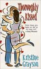 Thoroughly Kissed by Kristine Grayson