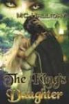 The King’s Daughter by MC Halliday