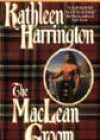 The MacLean Groom by Kathleen Harrington
