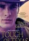 Touch of Texas by Tracy Garrett