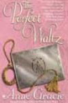 The Perfect Waltz by Anne Gracie