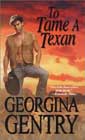 To Tame a Texan by Georgina Gentry