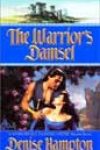 The Warrior’s Damsel by Denise Hampton