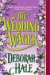 The Wedding Wager by Deborah Hale