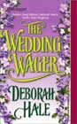 The Wedding Wager by Deborah Hale